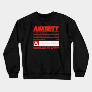 Anxiety Warning Label Crewneck Sweatshirt